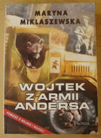 Miniatura okładki Miklaszewska Maryna Wojtek z Armii Andersa. 