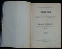 Zdjęcie nr 2 okładki Mikłaszewski A. Strejki i kwestja społeczna. Prawo strejku.