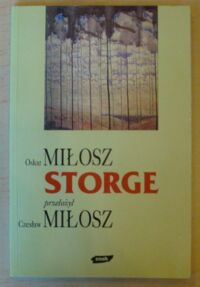 Miniatura okładki Miłosz Oskar /przeł. Cz. Miłosz/ Storge.