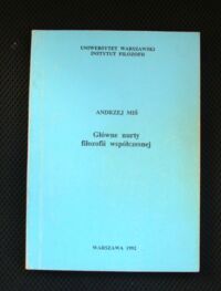 Miniatura okładki Miś Andrzej Główne nurty filozofii współczesnej.