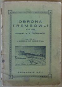 Miniatura okładki Missona Kazimierz Obrona Trembowli (1675). Dramat w 3 odsłonach.