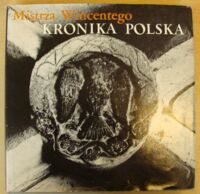 Miniatura okładki Mistrz Wincenty /oprac. B. Kurbis/ Kronika polska.