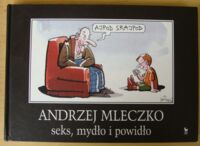 Miniatura okładki Mleczko Andrzej Seks, mydło i powidło.