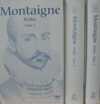 Miniatura okładki Montaigne Michel de Próby. Tom I-III. /Biblioteka Filozofów. Tom 28-30/