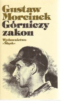 Miniatura okładki Morcinek Gustaw Górniczy zakon.