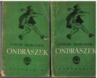 Miniatura okładki Morcinek Gustaw Ondraszek. Tom I-II.