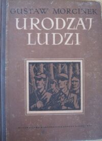 Miniatura okładki Morcinek Gustaw Urodzaj ludzi. Powieść.