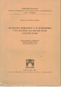 Miniatura okładki Morelowski Marian Ocalone rękopisy F.B.Wernhera i ich znaczenie dla historii sztuki i kultury Śląska.