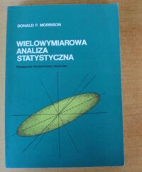 Miniatura okładki Morrison Donald F. Wielowymiarowa analiza statystyczna.