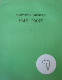 Miniatura okładki Mrożek Sławomir Małe prozy.