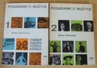 Miniatura okładki Muchenberg Bohdan Pogadanki o muzyce. Część 1-2.