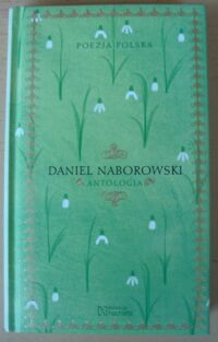 Miniatura okładki Naborowski Daniel Antologia. /Poezja Polska. Tom 70/