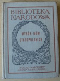 Miniatura okładki Nadolski Bronisław /oprac./ Wybór mów staropolskich. /Seria I. Nr 175/