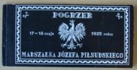 Miniatura okładki Nałęcz Daria i Tomasz Pogrzeb Marszałka Józefa Piłsudskiego. Zmarł 12 maja 1935.