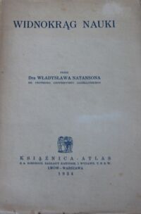 Miniatura okładki Natanson Władysław Widnokrąg nauki.