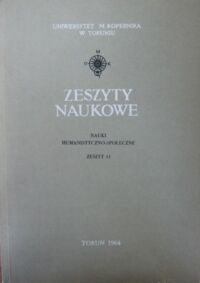 Miniatura okładki  Nauki Humanistyczno-Społeczne. Zeszyt jedenasty. Nauka o książce II. /Zeszyty Naukowe Uniwersytetu Mikołaja Kopernika w Toruniu/