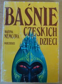 Miniatura okładki Nemcova Bozena Baśnie czeskich dzieci.