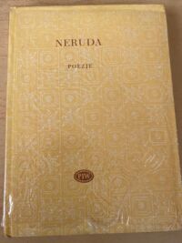 Miniatura okładki Neruda Pablo Poezje. /Biblioteka Poetów/