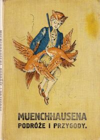 Miniatura okładki Nettowicz /opr./ Muenchhausena podróże i przygody. Bajki dla młodzieży.