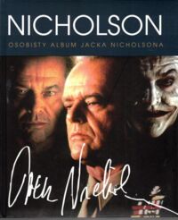 Miniatura okładki  Nicholson. Osobisty album Jacka Nicholsona.