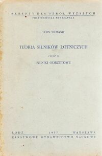 Miniatura okładki Niemand Leon Teoria silników lotniczych. Część II: Silniki odrzutowe.