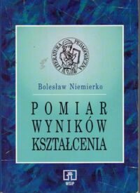 Miniatura okładki Niemierko Bolesław Pomiar wyników kształcenia.