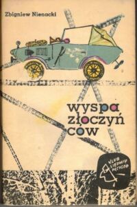 Miniatura okładki Nienacki Zbigniew /ilustr. Mieczysław Kwacz/ Wyspa Złoczyńców. /Klub Siedmiu Przygód/