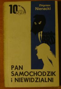 Miniatura okładki Nienacki Zbigniew /ilustr. Sz. Kobyliński/ Pan Samochodzik i niewidzialni. 