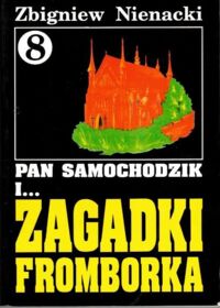 Miniatura okładki Nienacki Zbigniew Pan Samochodzik i... Zagadki Fromborka.