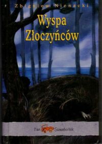 Miniatura okładki Nienacki Zbigniew Wyspa Złoczyńców. /Pan Samochodzik I/