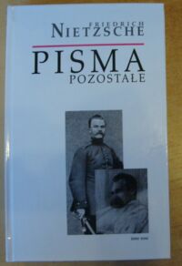 Miniatura okładki Nietzsche Friedrich Pisma pozostałe.