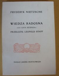 Miniatura okładki Nietzsche Fryderyk /przeł. L. Staff/ Wiedza radosna. (La gaya scienza).