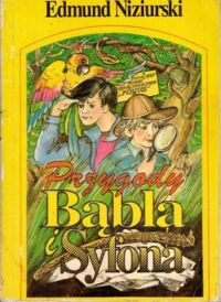 Miniatura okładki Niziurski Edmund Przygody Bąbla i Syfona.