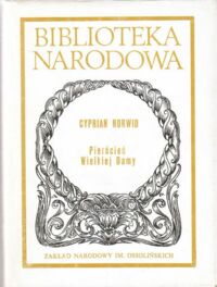 Miniatura okładki Norwid Cyprian Pierścień Wielkiej-Damy, czyli: Ex-Machina-Durejko. /Seria I. Nr 274/