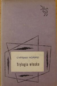 Miniatura okładki Norwid Cyprian Trylogia włoska. /Jednorożec/