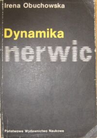 Miniatura okładki Obuchowska Irena Dynamika nerwic. Psychologiczne aspekty zaburzeń nerwicowych u dzieci i młodzieży.