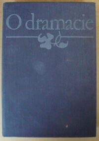 Miniatura okładki  Od Arystotelesa do Goethego. Poetyki. Manifesty. Komentarze. /O dramacie. Wybór źródeł do dziejów teorii dramatycznych/