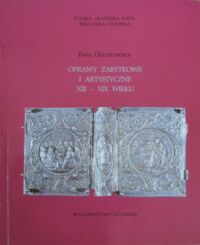 Miniatura okładki Ogonowska Ewa Oprawy zabytkowe i artystyczne XIII-XIX wieku w zbiorach biblioteki Gdańskiej Polskiej Akademii Nauk.