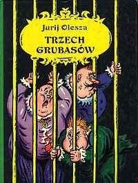 Miniatura okładki Olesza Jurij /przeł. Nowakowski Ryszard, il. Kałuszyn Borys/ Trzech grubasów. Opowieści dla dzieci. 