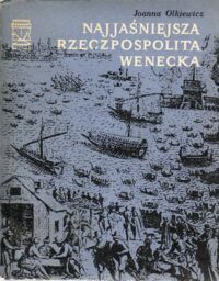 Miniatura okładki Olkiewicz Joanna Najjaśniejsza  rzeczpospolita wenecka. /Światowid/