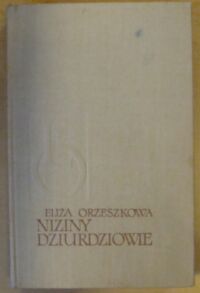 Miniatura okładki Orzeszkowa Eliza Niziny. Dziurdziowie. /Dzieła wybrane. Tom IV-V w 1 wol./