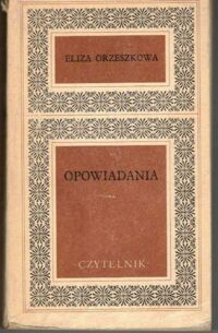 Miniatura okładki Orzeszkowa Eliza Opowiadania.