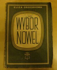 Miniatura okładki Orzeszkowa Eliza Wybór nowel.