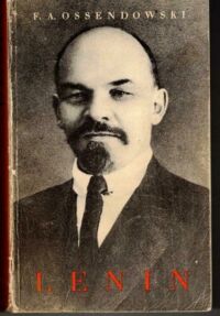 Miniatura okładki Ossendowski F.A. Lenin.