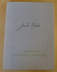 Miniatura okładki Ossowski Stanisław Z zagadnień psychologii społecznej. /Dzieła. Tom III/