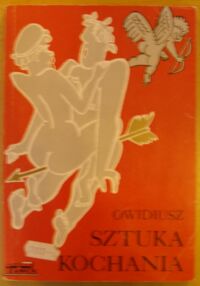 Miniatura okładki Owidiusz, Fredro Aleksander, Boy-Żeleński Tadeusz, Mickiewicz Adam Sztuka kochania. Pan Tadeusz - XIII księga. Baśń o trzech braciach i królewnie. Nowoczesna sztuka chędożenia. Mrówki.