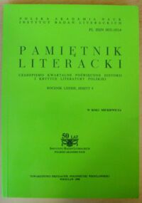 Miniatura okładki  Pamiętnik Literacki. Czasopismo kwartalne poświęcone historii i krytyce literatury polskiej. Rocznik LXXXIX. Zeszyt 4.