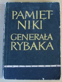 Miniatura okładki  Pamiętniki generała Rybaka.