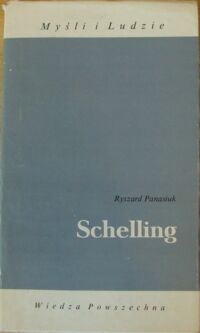 Miniatura okładki Panasiuk Ryszard Schelling. /Myśli i Ludzie/