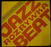 Miniatura okładki Panek wacław Jazz, beat i rozrywka.